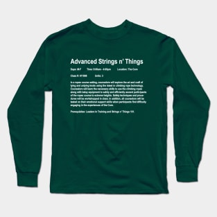 Advanced Strings n' Things Long Sleeve T-Shirt